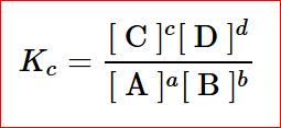 Kc = ([C]^c[D]^d)/([A]^a[B]^b)