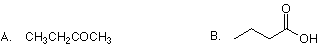 Structure A: CH3CH2COCH3; Structure B: bond-line structure of a four carbon carboxylic acid.