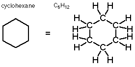 Cyclohexane is shown with and without the hydrogens visible.