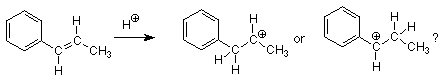 Phenylpropene reacts with hydrogen to form phenylpropane with the carbocation on the second or first carbon.