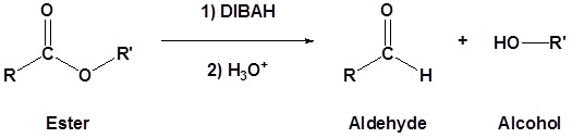 Reaction diagram. An ester reacts first with DIBAH then with hydronium forming an aldehyde and an alcohol.