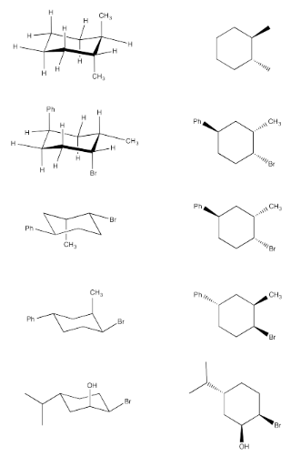Chair and skeletal structures of five molecules. top to bottom: trans-1,2-dimethylcyclohexane, (1S,2S,4R)-1-bromo-2-methyl-4-phenylcyclohexane, (1R,2R,4S)-1-bromo-2-methyl-4-phenylcyclohexane, and (1R,2S,5R)-2-bromo-5-isopropylcyclohexan-1-ol.