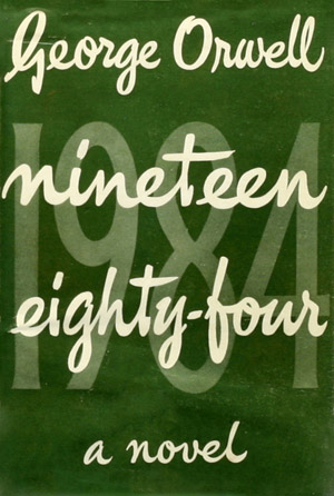 Cover of the original edition of George Orwell's Nineteen Eight-Four