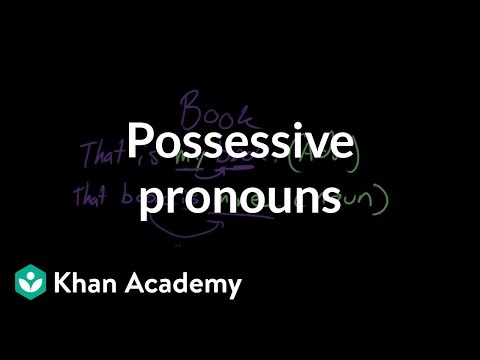 Thumbnail for the embedded element "Possessive pronouns | The parts of speech | Grammar | Khan Academy"