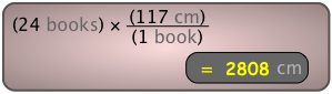 24 books x (117 cm/1 book) = 2808 cm