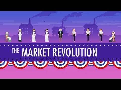 Thumbnail for the embedded element "The Market Revolution: Crash Course US History #12"