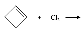 cyclobutene + Cl2 --> 