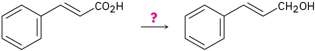 Cinnamic acid ((E)-3-phenyl prop-2-enoic acid) reacts with an unknown reagent represented as question mark to form trans-3-phenylprop-2-en-1-ol