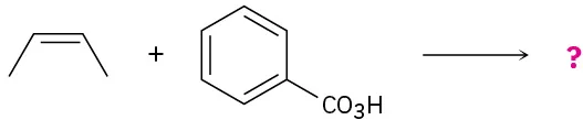 A reaction shows  but-2-ene reacting with benzene that has C O 3 H group at C1 to form unknown product(s), depicted by a question mark.