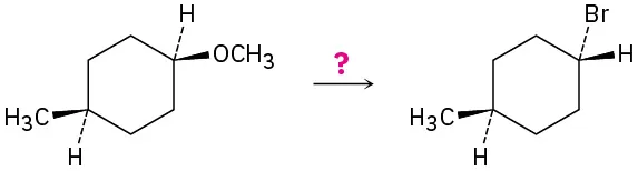 Cis-1-methoxy-4-methylcyclohexane reacts with unknown reagent(s) to produce trans-1-bromo-4-methylcyclohexane.