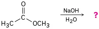 Methyl acetate reacts with aqueous sodium hydroxide to give an unknown product depicted by a question mark.