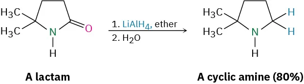The reaction shows reduction of a lactam to a cyclic amine in eighty percent yield using lithium aluminum hydride in ether followed by addition of water. The carbonyl group in the lactam is reduced to C H 2.
