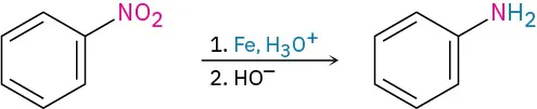 Nitrobenzene reacts with iron in the presence of acid in step 1, and base in step 2 to form a benzene ring bonded to an amino group.