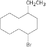 In a 10-membered carbon ring, C1 and C4 are bonded to a bromine atom and an ethyl group, respectively.