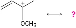 3-methoxy-1-butene with carbocation on C 3 in resonance with an unknown compound indicated by question mark.