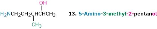 5-Amino-3-methyl-2-pentanol has a 5-carbon chain. C 1, C 3, and C 4 are bonded to an amino group, a methyl group, and a hydroxyl group, respectively.