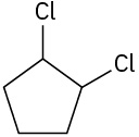 In a 5-membered carbon ring, C1 and C2 are each bonded to a chlorine atom.