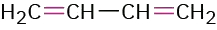 The condensed structural formula reads, H 2 C double bonded to C H single bonded to C H double bonded to C H 2.