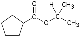 The structure of an ester comprises of a carbonyl group attached to a cyclopentane ring on one side and an oxygen linked to an isopropyl group on the other side.