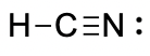 H-C(triple bond)N with a lone pair on the N atom