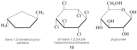 Izquierda: trans-1,3-dimetilciclopentano. Medio: todo-trans; 1,2,3,4,5,6- hexaclorociclohexano. Derecha: beta-glucosa.