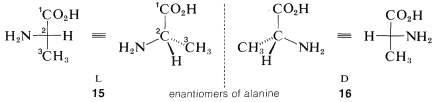 Enantiomers of alanine. Left: L conformer; C O 2 H group pointed up on a solid line, H 2 N pointed to the left on a solid line, hydrogen pointed to the right on a wedge, C H 3 pointed to the right on dashes. Right: D conformers; C O 2 H pointed up on a solid line, N H 2 pointed to the right on a solid line, C H 3 pointed to the left on dashes, H pointed to the left on a wedge.