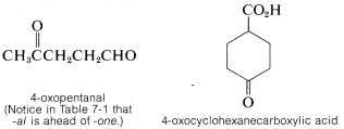 Left: C H 3 C double bonded to O and single bonded to C H 2 C H 2 C H O. Labeled 4-oxopentanal. Right: cyclohexane single bonded to a C O 2 H on carbon 4 and double bonded to an O on carbon 1. Labeled 4-oxocyclohexanecarboxylic acid.