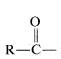 R solo unido a un Carbono con un enlace sencillo y un oxígeno de doble enlace.