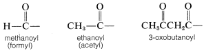 Izquierda: H solo unido a un carbono con un O de doble enlace y un enlace sencillo. Metanoilo marcado (formilo). Medio: C H 3 simple unido a un carbono con un enlace sencillo y un doble enlace O. Etanoílo etiquetado (acetilo). Derecha: C H 3 C con un doble enlace O, C H 2 C con un doble enlace O y un enlace simple extra. Etiquetado 3-oxobutanoílo.