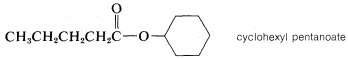 C H 3 C H 2 C H 2 C H 2 C doble unido a O y unido simple a O unido a ciclohexano. Pentanoato de ciclohexilo marcado.
