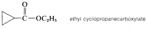 Ciclopropano solo unido a un carbono que está doble unido a O y unido simple a O C 2 H 5. Ciclopropanocarboxilato de etilo marcado.